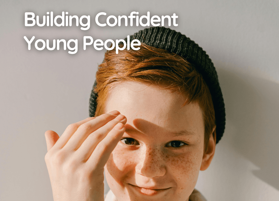 Building Confident Young People